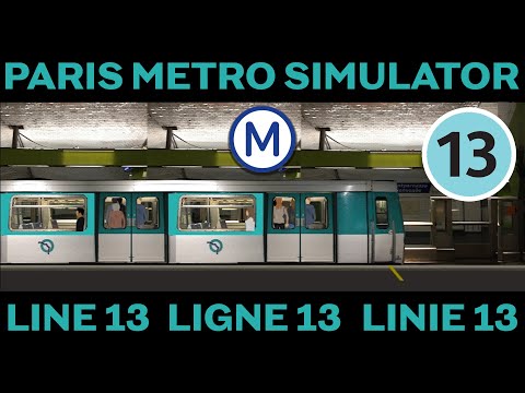 Paris Metro Simulator Gameplay Line 13 - Ligne 13 - Linie 13 / Train MF 77