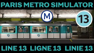Paris Metro Simulator Gameplay Line 13 - Ligne 13 - Linie 13 / Train MF 77
