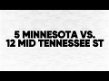 5 minnesota vs 12 middle tennessee state