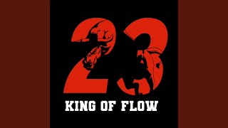 KING OF FLOW by 23LMJ