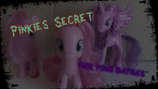 Pinkie's Secret E2 (Pick your battles)