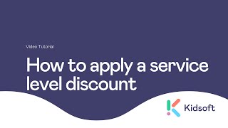 Kidsoft Video Tutorial - How to apply a service level discount screenshot 1