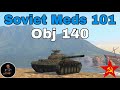 Soviet Meds 101 (Obj 140) WoT Blitz