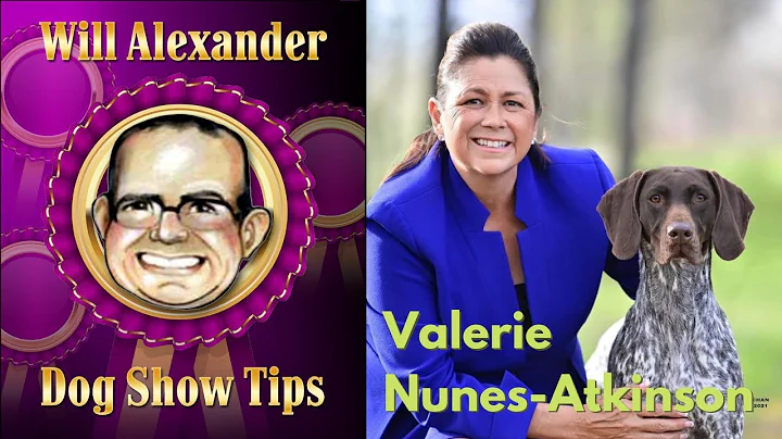 Dog Show Tips - Valerie Nunes-Atkinson Interview w...