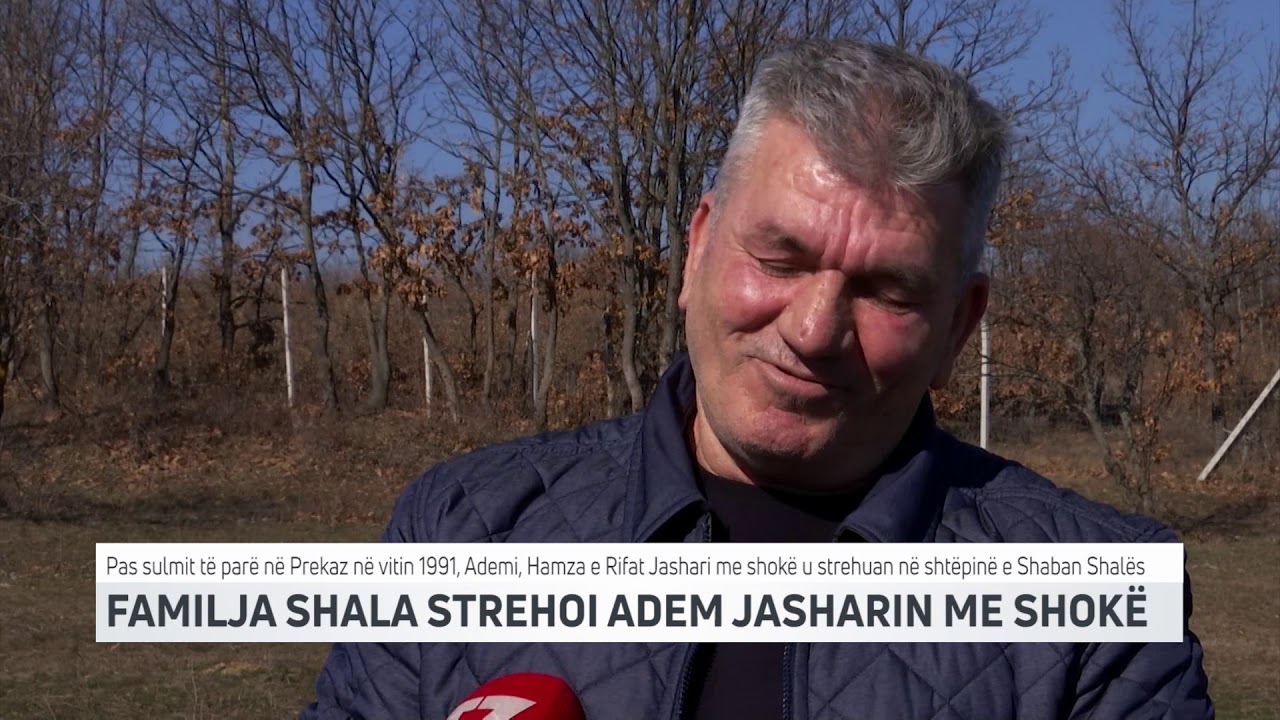 FAMILJA SHALA STREHOI ADEM JASHARIN ME SHOKË | T7