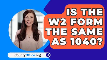 Is The W2 Form The Same As 1040? - CountyOffice.org