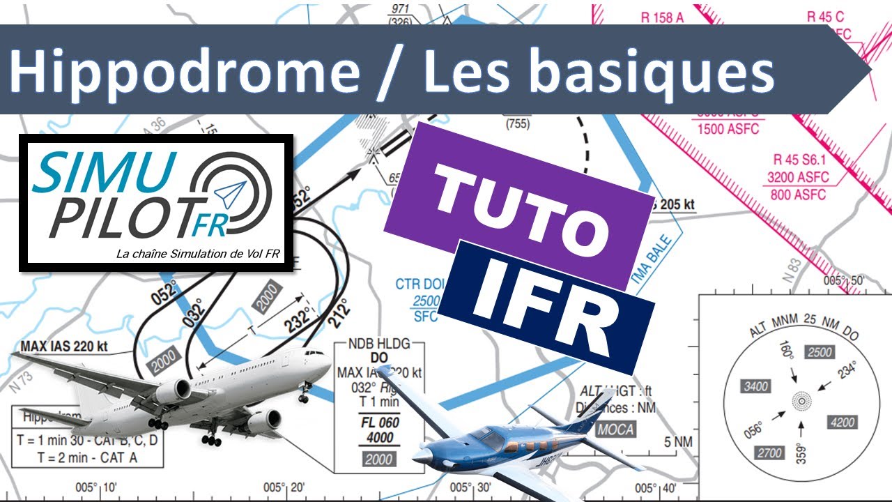 SIMU / TUTO IFR / Hippodrome (circuit d'attente) : les bases