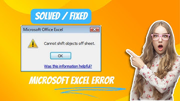 Insert Row & Column Microsoft Excel Error : Cannot shift objects off sheet