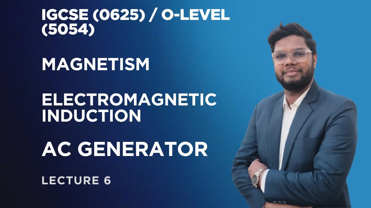 AC Generator | Electromagnetic Induction | IGCSE & O-Level Physics | Part 6 | Physics with sms