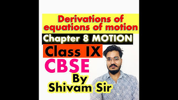 Derivation of equations of motion by graphical method ( class IX cbse Chapter 8) SCIENCE