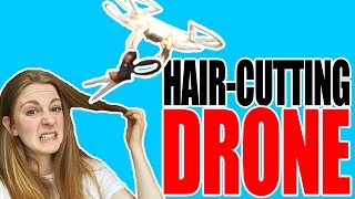 How to cut your hair using a drone