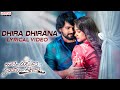 Dhira dhirana lyrical  raju gari ammayi naidu gari abbayi  ravi teja nunna neha  roshan saluri