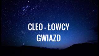 Cleo- Łowcy Gwiazd (tekst)