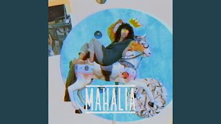 Watch Mahalia Mahalia video