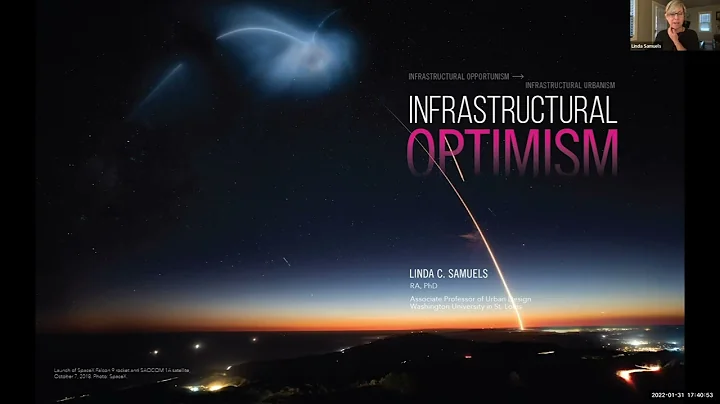 Linda C. Samuels Lecture on Infrastructural Optimism