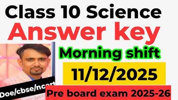 class 10 science pre board paper 2025 answer key morning shift/ class 10 science solution 2025 26