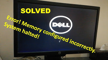 [Solved] Error! Memory configured incorrectly. System halted! - dell optiplex 9020