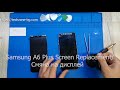 Samsung A6 Plus Screen Replacement/Смяна на дисплей