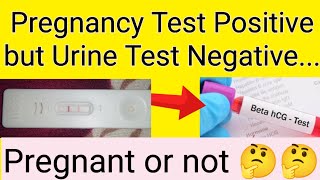 Urine Pregnancy Test Positive lekin Blood test Negative | Pregnant or not??