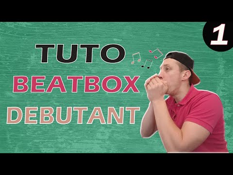 TUTO BEATBOX Débutant N°1: Apprendre le beatbox, Le petit KA