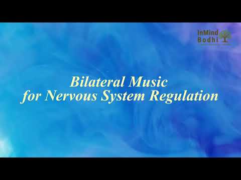 Bilateral Music for Nervous System Regulation