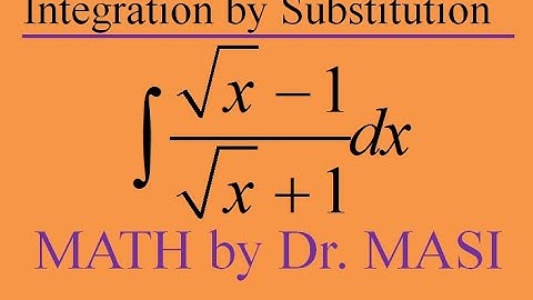 Integral of (sqrt(x) -1)/(sqrt(x)+1), How to Integrate, Indefinite Integration, Calculus