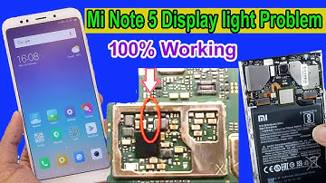 Mi Note 5 light Problem Solution | Redmi Note 5 Lcd Light Problem | All Mobile Display Light Ic