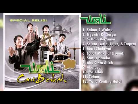 Wali Band   Full Album Religi Spesial Ramadhan  - Lagu Indonesia Terbaru 