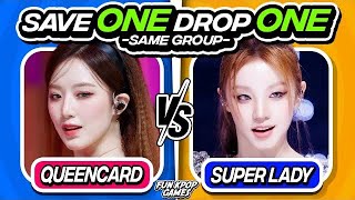 ✨SAVE ONE DROP ONE✨: SAVE ONE KPOP SONG [SAME GROUP] #1 - FUN KPOP GAMES 2024