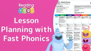 Lesson Planning for Teachers with Fast Phonics | Reading Eggs Schools | Synthetic Phonics Lessons