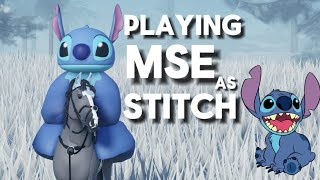 Playing MSE as stitch!!!??// *VOICE* * FUNNY*