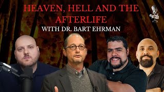 Heaven, Hell and the Afterlife with Dr. Bart Ehrman