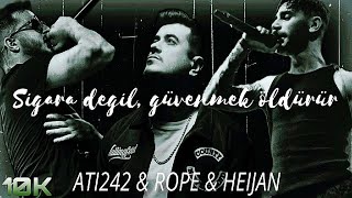 Ati242 & Rope & Heijan - Sigara değil, güvenmek öldürür (@SierraBeat_) Resimi