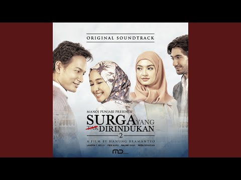 Surga Yang Kurindukan (From &quot;Surga Yang Tak Dirindukan 2&quot;)