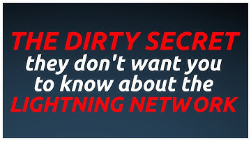 The dirty secret they don’t want you to know about the Lightning Network