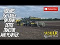 Holmes 750 takes on John Deere Tractor and Planter