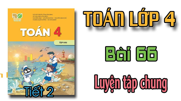 Giải sách giáo khoa toán lớp 4 trang 105 năm 2024