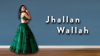 Jhalla Wallah | Nainee Saxena | Wedding choreography| Ishaqjaade