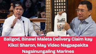 Baligod, Binawi Maleta Delivery Claim kay Kiko! Sharon, May Video Nagpapakita Nagsinungaling Marines