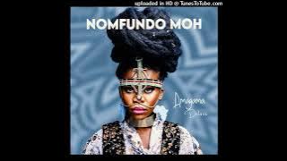 03. Nomfundo Moh - Kahle (Amagama Deluxe Álbum)