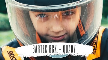 Bartek BGK - Quady