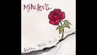 Mike Love  -  I Love You