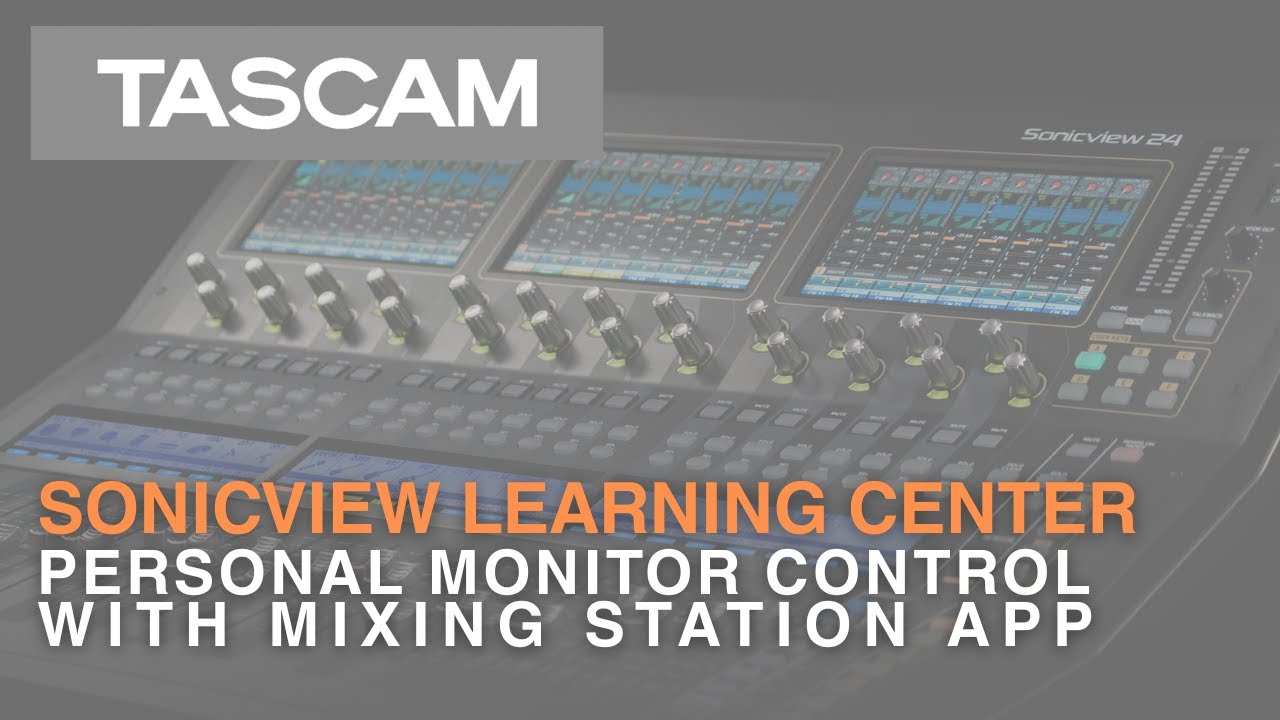 Sonicview Learning Center - Personal Monitor Control with Mixing ...
