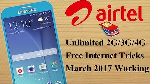 Airtel Unlimited 3G/4G Free Internet Tricks Real Not Fake 100 % Working Tricks March 2017