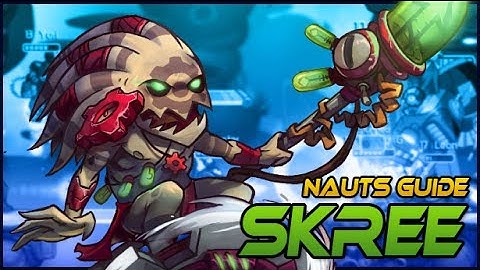 Awesomenauts: Beta Nauts - Skree