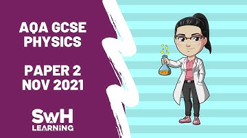 AQA GCSE Physics | Paper 2 November 2021 | SwH Learning