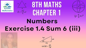 8th Maths Chapter 1 | Exercise 1.4 Sum 6 (iii) | sumathimathematics