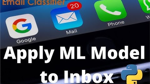 Machine Learning - Python Naïve Bayes Spam Classifier | Part 2 | Run ML Model against Inbox