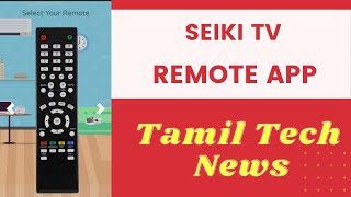 Seiki TV Remote App in Tamil || Remote Control For Seiki TV screenshot 1