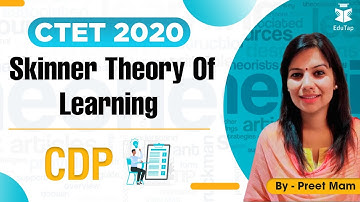 #लक्ष्य_CTET_2020 #CDP _ Skinner theory of learning - CDP